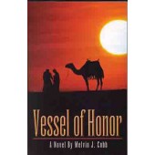 Vessel of Honor by Melvin J. Cobb